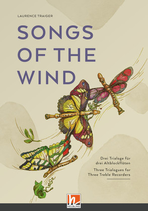 Songs of the Wind, für drei Altblockflöten von Traiger,  Laurence