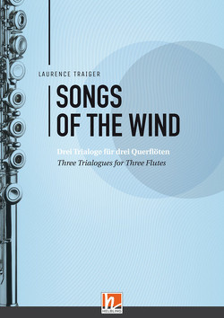 Songs of the Wind, für drei Querflöten von Traiger,  Laurence