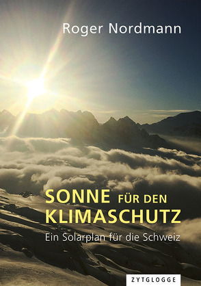 Sonne für den Klimaschutz von Nordmann,  Roger, Schmidt,  Cornelia