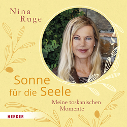 Sonne für die Seele von Ruge,  Nina