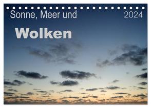 Sonne, Meer und Wolken (Tischkalender 2024 DIN A5 quer), CALVENDO Monatskalender von Bade,  Uwe
