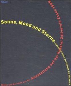 Sonne, Mond und Sterne. Kultur und Natur der Energie von Borsdorf,  Ulrich, Brusis,  Ilse, Korff,  Gottfried, Steiner,  Jürg