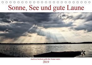 Sonne, See und gute Laune. Auch in Sachsen geht die Sonne unter (Tischkalender 2019 DIN A5 quer) von Michael Treichl,  Kurt