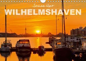 Sonne über Wilhelmshaven (Wandkalender 2019 DIN A4 quer) von www.geniusstrand.de,  ©