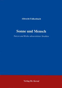 Sonne und Mensch von Falkenbach,  Albrecht