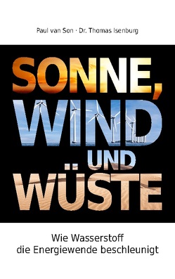 Sonne, Wind und Wüste von Isenburg,  Dr. Thomas, van Son,  Paul