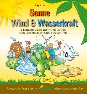 Sonne, Wind & Wasserkraft (Aktionsbuch) von Laux,  Birgit, Pahl,  Simone