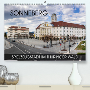 Sonneberg – Spielzeugstadt im Thüringer Wald (Premium, hochwertiger DIN A2 Wandkalender 2020, Kunstdruck in Hochglanz) von Thoermer,  Val