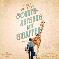 Sonnenaufgang mit Giraffen von Flegler,  Leena, Rutledge,  Lynda, Stockerl,  Hans Jürgen