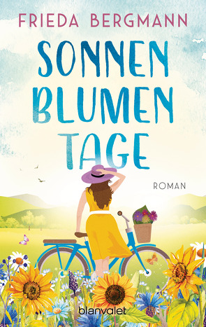 Sonnenblumentage von Bergmann,  Frieda