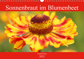 Sonnenbraut im Blumenbeet (Wandkalender 2021 DIN A3 quer) von Kruse,  Gisela