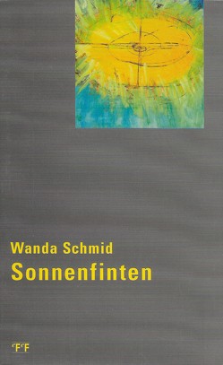 Sonnenfinten von Schmid,  Wanda