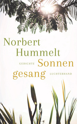 Sonnengesang von Hummelt,  Norbert