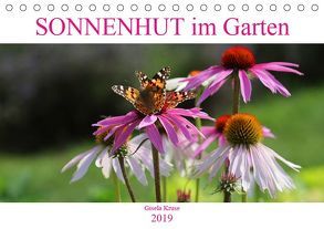 Sonnenhut im Garten (Tischkalender 2019 DIN A5 quer) von Kruse,  Gisela