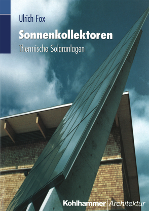 Sonnenkollektoren von Fox,  Ulrich