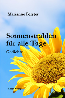 Sonnenstrahlen für alle Tage von Foerster,  Marianne, Wiedner-Runo,  Ruth