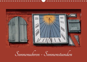 Sonnenuhren – Sonnenstunden (Wandkalender 2022 DIN A3 quer) von Keller,  Angelika