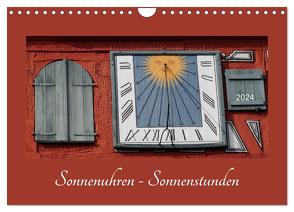 Sonnenuhren – Sonnenstunden (Wandkalender 2024 DIN A4 quer), CALVENDO Monatskalender von Keller,  Angelika