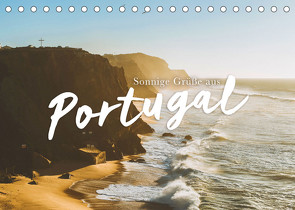 Sonnige Grüße aus Portugal (Tischkalender 2023 DIN A5 quer) von SF