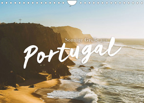 Sonnige Grüße aus Portugal (Wandkalender 2023 DIN A4 quer) von SF