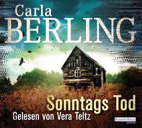 Sonntags Tod von Berling,  Carla, Teltz,  Vera