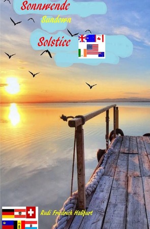Sonnwende Solstice Sundown D UK US von Friedrich,  Rudi, Glory,  Powerful, Weather regions,  Climate zones
