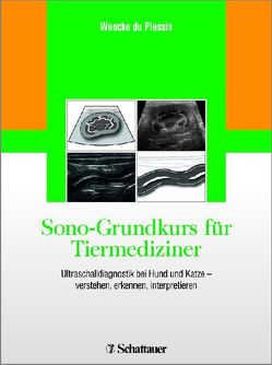 Sono-Grundkurs für Tiermediziner von du Plessis,  Wencke