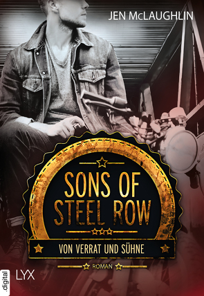 Sons of Steel Row – Von Verrat und Sühne von McLaughlin,  Jen, Zeller,  Stefanie