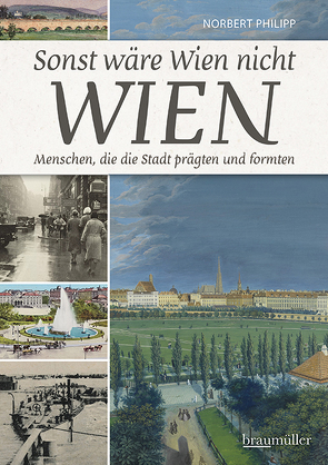 Sonst wäre Wien nicht Wien von Philipp,  Norbert