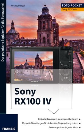Sony RX100 IV von Nagel,  Michael