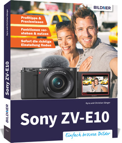 Sony ZV-E10 von Sänger,  Christian, Sänger,  Dr. Kyra