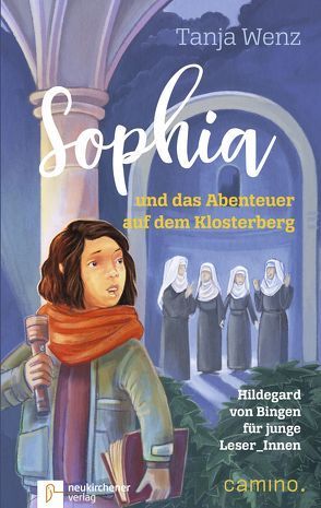 Sophia und das Abenteuer auf dem Klosterberg von Wenz,  Tanja