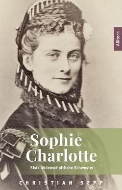 Sophie Charlotte von Sepp,  Christian
