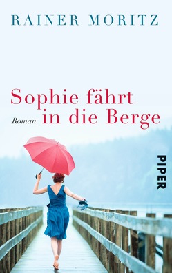 Sophie fährt in die Berge von Moritz,  Rainer