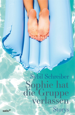 Sophie hat die Gruppe verlassen von Schreiber,  Sybil