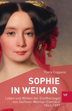 Sophie in Weimar von Brunnenkamp,  Christina, Coppens,  Thera