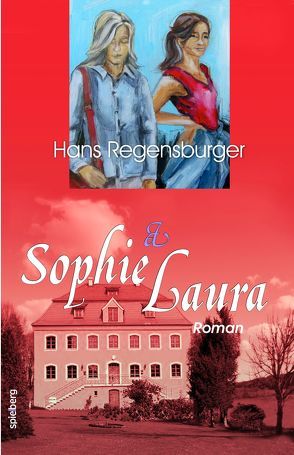 Sophie & Laura von Regensburger,  Hans
