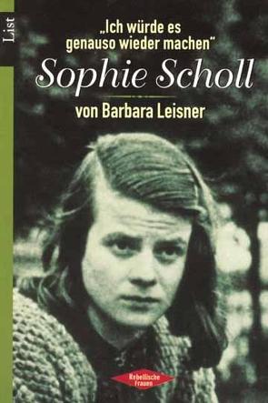 Sophie Scholl von Leisner,  Barbara