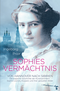 Sophies Vermächtnis von Prior,  Ingeborg