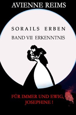 SORAILS ERBEN / SORAILS ERBEN – BAND VII ERKENNTNIS von REIMS,  AVIENNE
