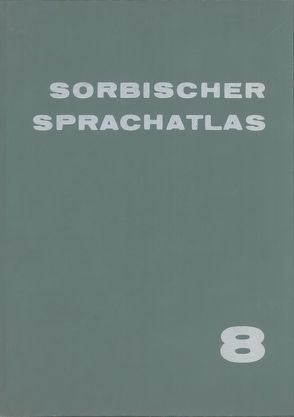 Sorbischer Sprachatlas von Fasske,  Helmut, Jentsch,  Helmut, Michalk,  Sigfried