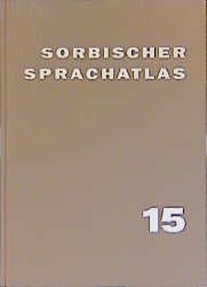 Sorbischer Sprachatlas von Fasske,  Helmut, Jentsch,  Helmut, Michalk,  Sigfried