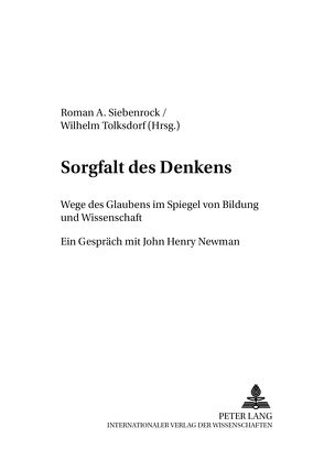 Sorgfalt des Denkens von Siebenrock,  Roman A, Tolksdorf,  Wilhelm