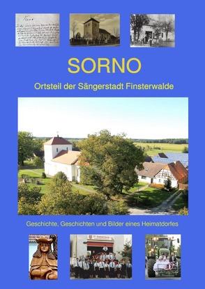 SORNO – Ortsteil der Sängerstadt Finsterwalde von Peinecke,  Kornelia, Richter,  Regina
