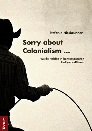 Sorry about Colonialism von Hirsbrunner,  Stefanie