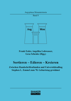 Sortieren – Edieren – Kreieren von Feder,  Frank, Lohwasser,  Angelika, Schenke,  Gesa