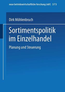 Sortimentspolitik im Einzelhandel von Möhlenbruch,  Dirk