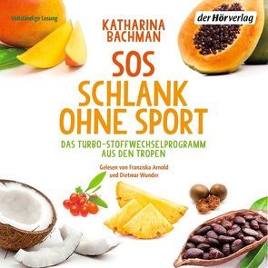 SOS Schlank ohne Sport – von Arnold,  Franziska, Bachman,  Katharina, Wunder,  Dietmar