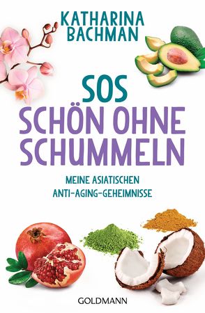 SOS – Schön ohne Schummeln von Bachman,  Katharina