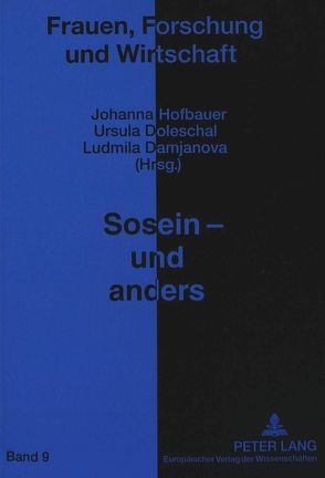 Sosein – und anders von Damjanova,  Ludmilla, Doleschal,  Ursula, Hofbauer,  Johanna